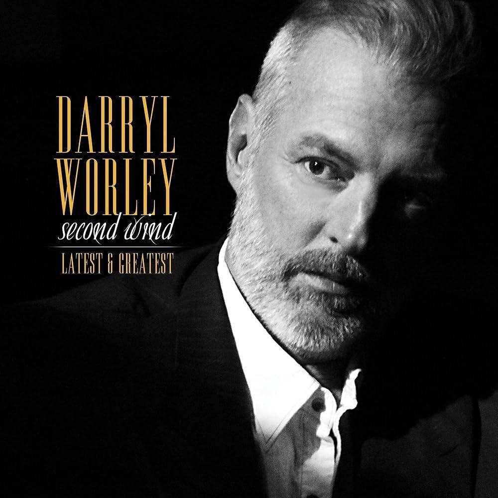 Portada de Álbum "Second Wind: Latest & Greatest", de Darryl Worley