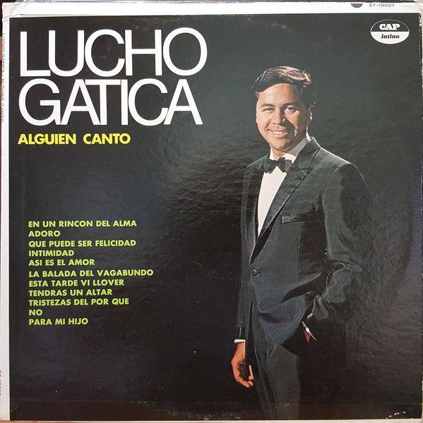 Album cover of "Alguien Canto" by Lucho Gatica