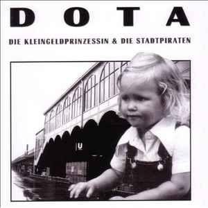 Album cover of "Die Kleingeldprinzessin" by Dota Und Die Stadtpiraten