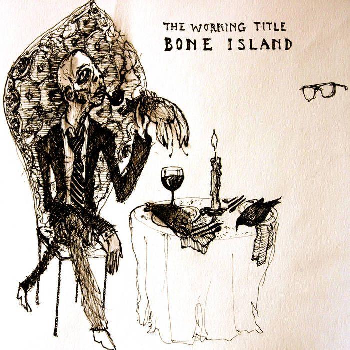 Portada de Álbum "Bone Island", de The Working Title