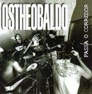 Portada de Álbum "Passa o Corredor", de Ostheobaldo