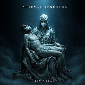 Portada de Álbum "Ten Piedad", de Arsenal Renegade