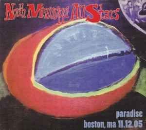 Portada de Álbum "Paradise Boston, Ma, 11.12.05", de North Mississippi Allstars