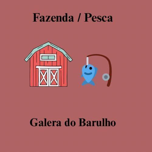 Portada de Sencillo/EP "Fazenda / Pesca", de Galera do Barulho