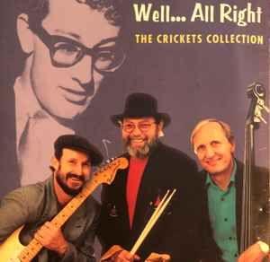 Capa do Álbum "Well... All Right The Crickets Collection", de The Crickets