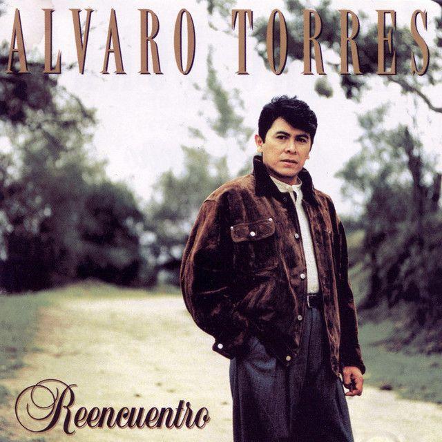 Album cover of "Reencuentro" by Alvaro Torres