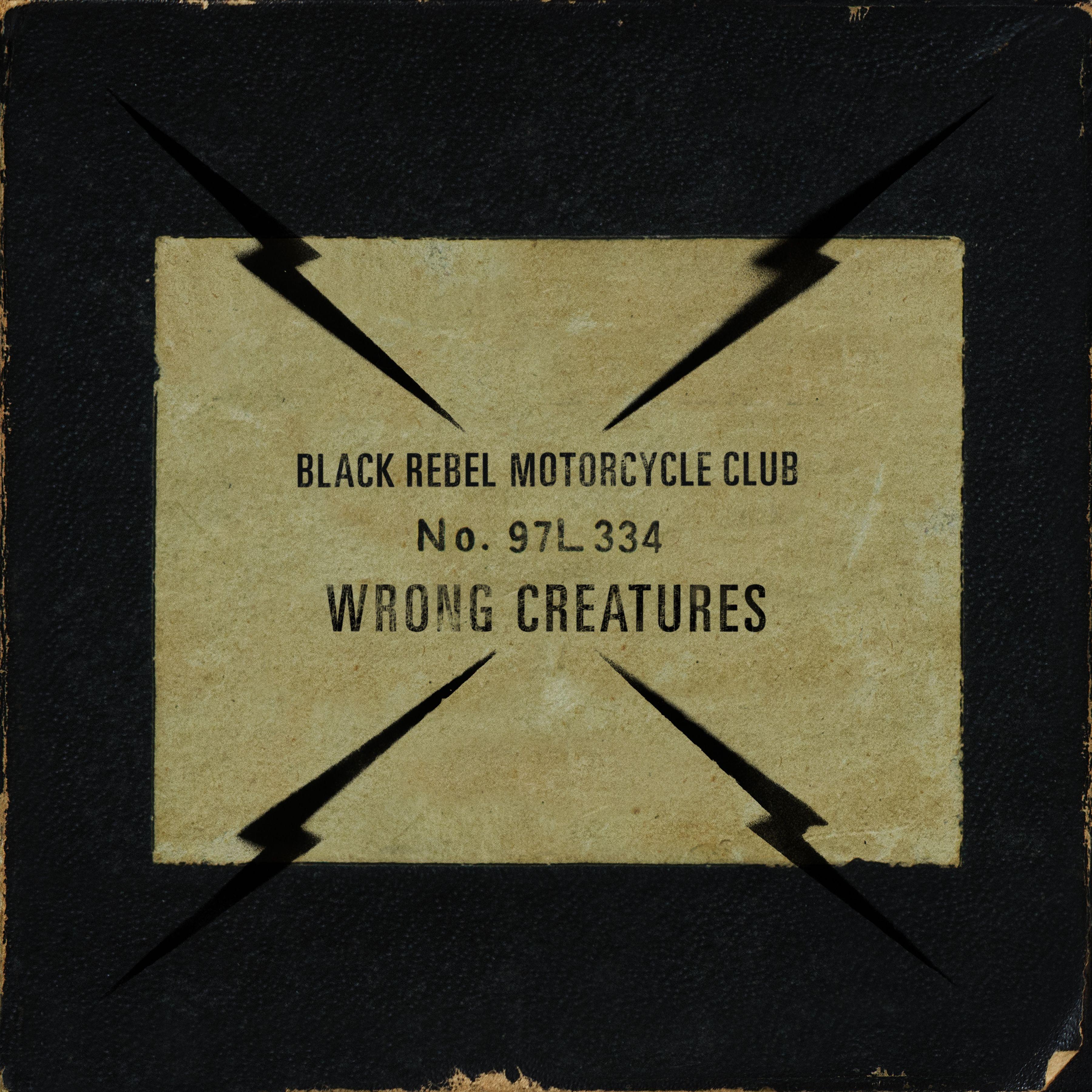 Album cover of "Wrong Creaures" by Black Rebel Motorcycle Club