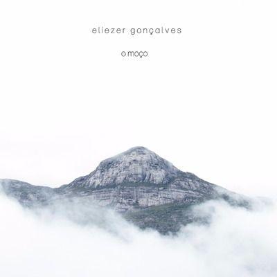 Portada de Sencillo/EP "O Moço", de Eliezer Gonçalves