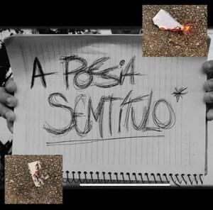 Capa do Single/EP "A POESIA SEMTÍTULO* (part. Only The Vandal)", de F3nrir RR
