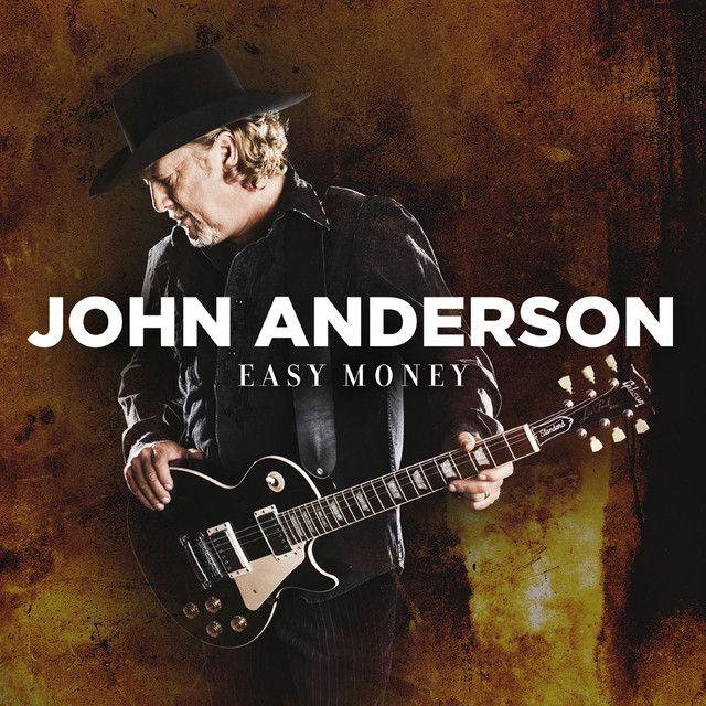 Album cover of "Easy Money" by John Anderson