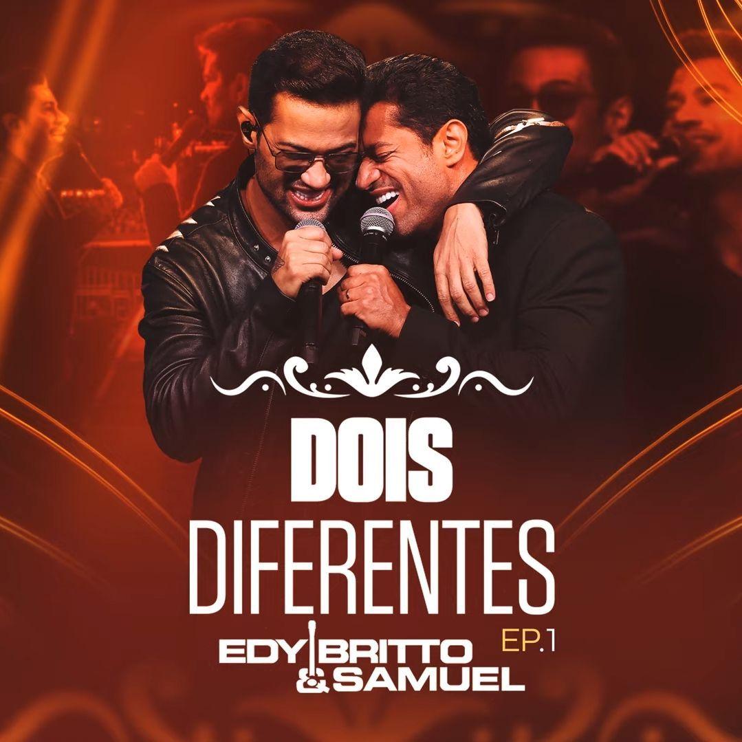 Portada de Sencillo/EP "Dois Diferentes, Ep.1 (Ao Vivo)", de Edy Britto & Samuel