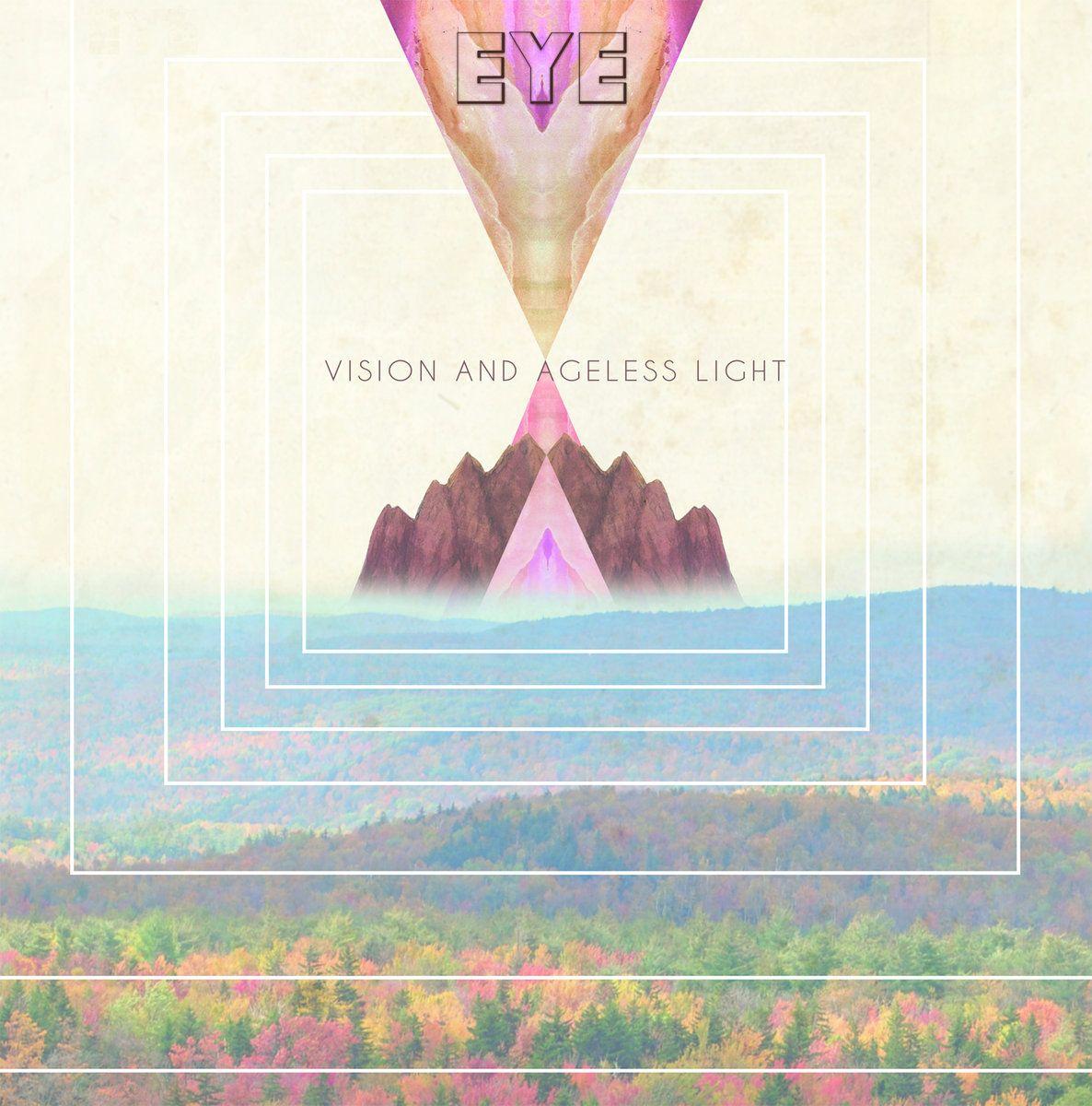 Capa do Álbum "Vision and Ageless Light", de Eye