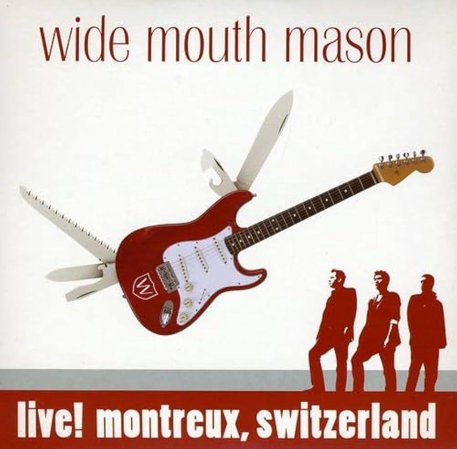 Album cover of "Live! Montreux, Switzerland" by Wide Mouth Mason