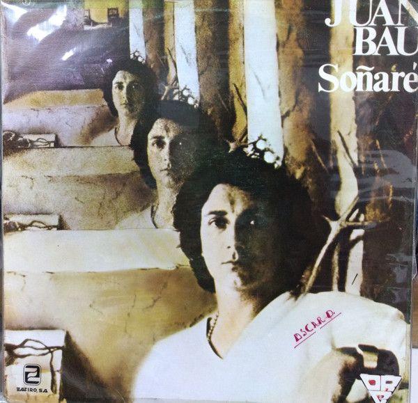 Portada de Álbum "Soñaré", de Juan Bau