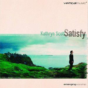 Capa do Álbum "Satisfy", de Kathryn Scott