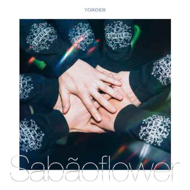 Capa do Single/EP "Sabaoflower", de 7ORDER