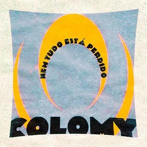 Capa do Single/EP "Nem Tudo Está Perdido", de Colomy