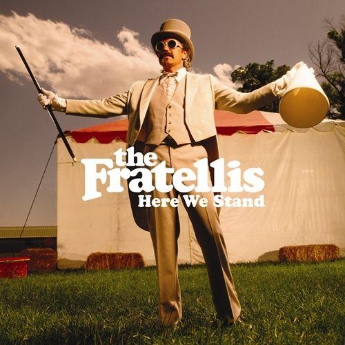 Portada de Álbum "Here We Stand", de The Fratellis