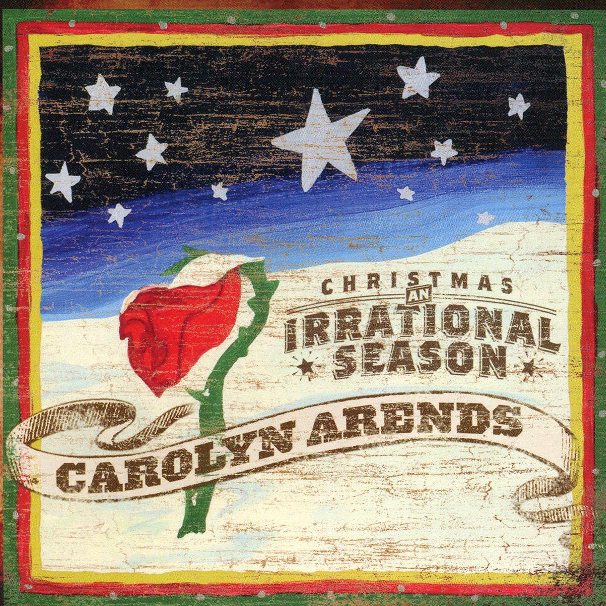 Portada de Álbum "Christmas An Irrational Season", de Carolyn Arends