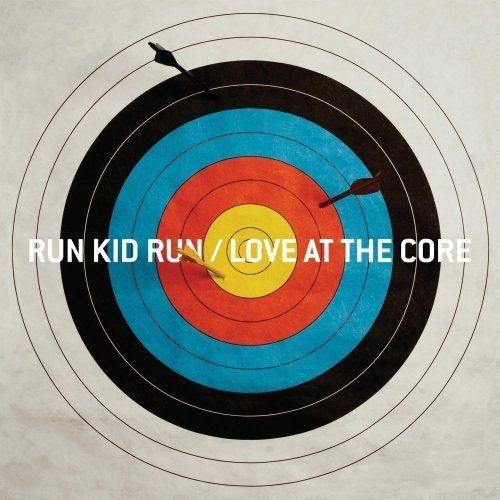 Portada de Álbum "Love At The Core", de Run Kid Run