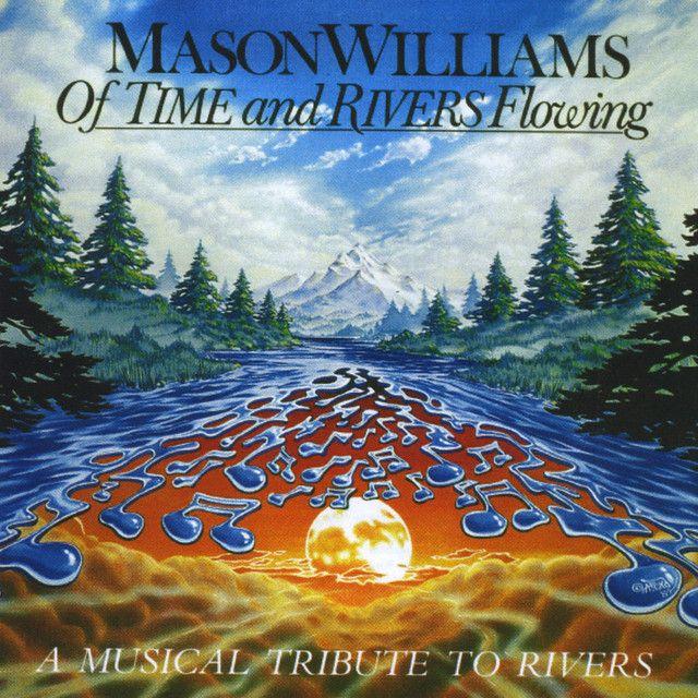 Portada de Álbum "Of Time And Rivers Flowing", de Mason Williams