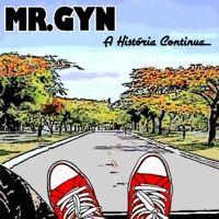 Portada de Álbum "A Historia Continua", de Mr. Gyn