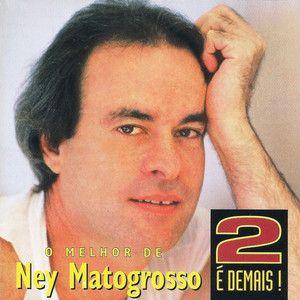 Portada del álbum "2 É Demais", de Ney Matogrosso