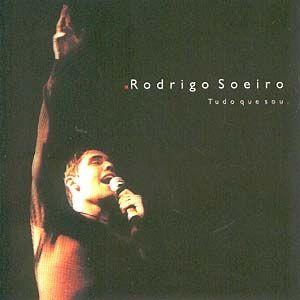 Album cover of "Tudo Que Sou" by Rodrigo Soeiro