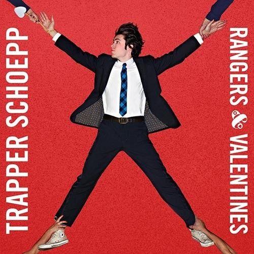 Portada de Álbum "Rangers & Valentines", de Trapper Schoepp & The Shades