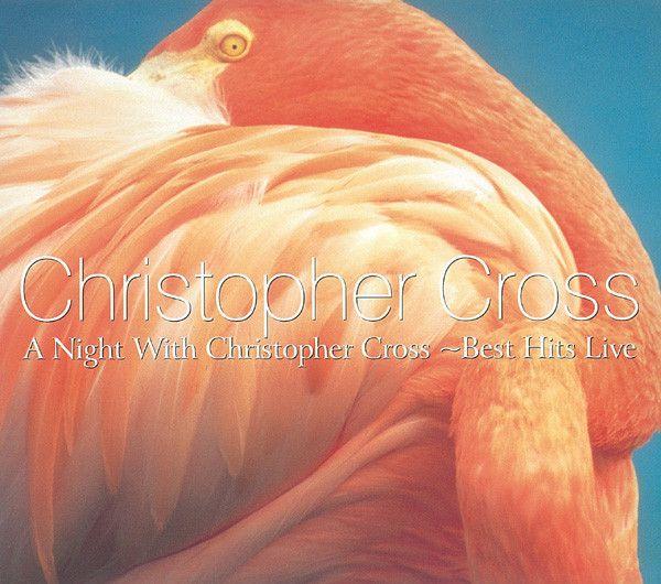 Capa do Álbum "A Night With Christopher Cross - Best Hits Live", de Christopher Cross