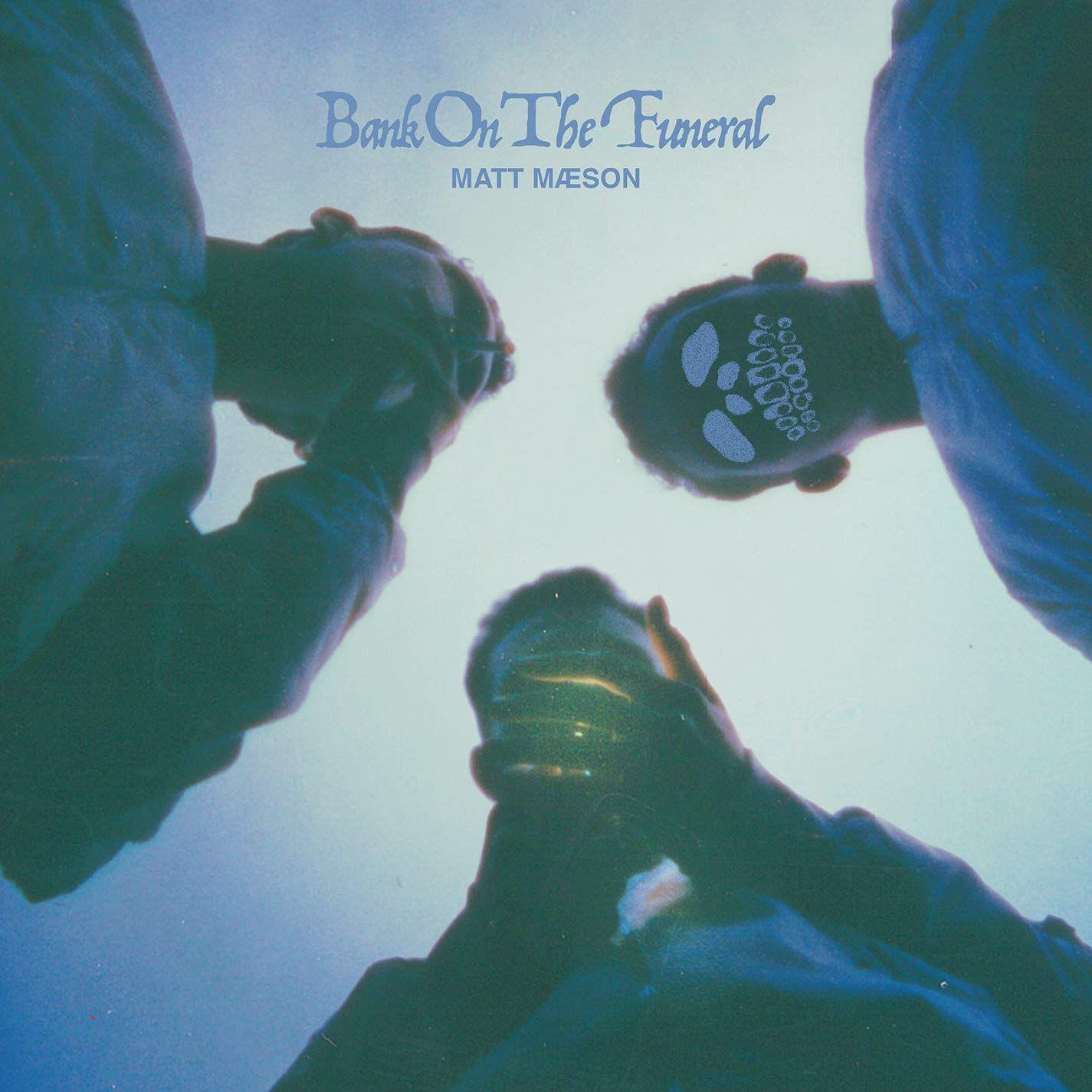 Portada de Álbum "Bank On The Funeral", de Matt Maeson