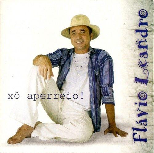 Portada de Álbum "Xô Aperreio", de Flávio Leandro