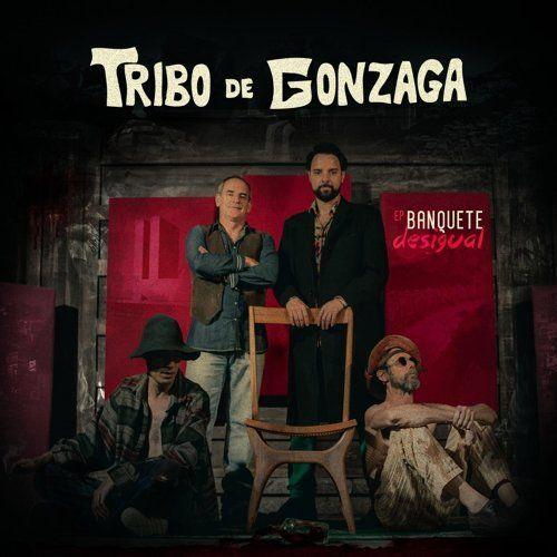 Capa do Single/EP "Banquete Desigual", de Tribo de Gonzaga