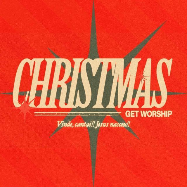 Portada de Álbum "Christmas Get Worship", de Get Worship