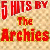 Portada de Álbum "5 Hits By The Archies", de The Archies