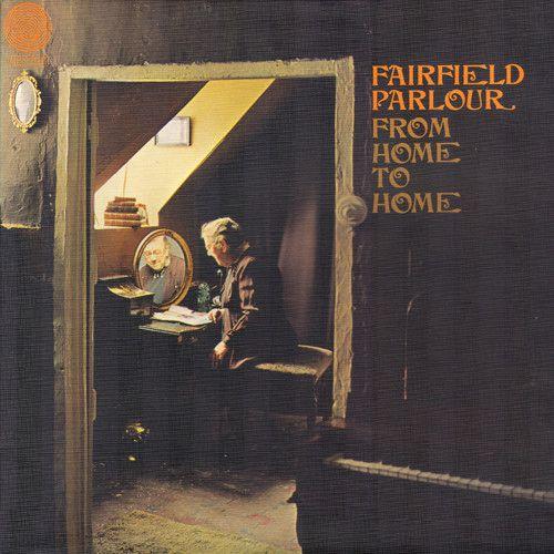 Portada de Álbum "From Home To Home", de Fairfield Parlour