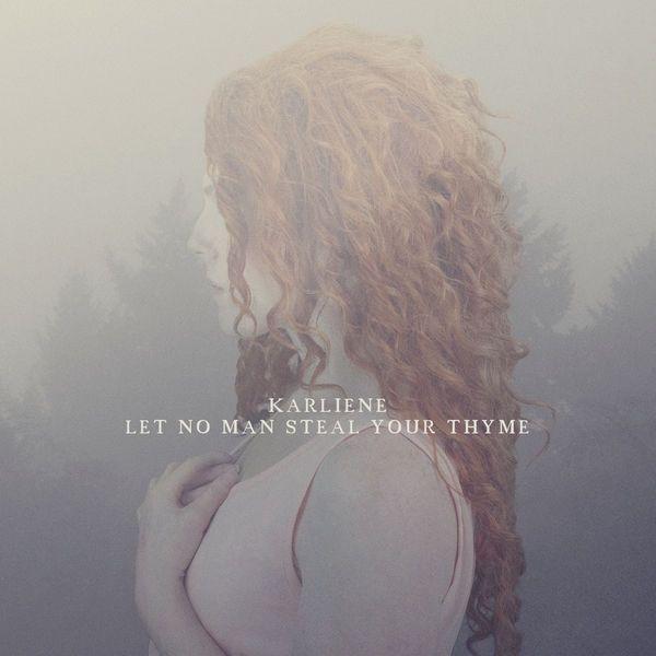 Capa do Single/EP "Let No Man Steal Your Thyme", de Karliene