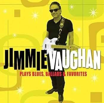 Portada de Álbum "Plays Blues, Ballads & Favorites", de Jimmie Vaughan