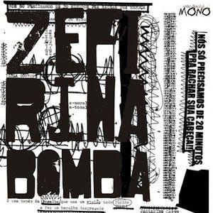 Portada de Álbum "Nos So Precisamos de 20 Minutos Pra Rachar Sua Cabeca", de Zefirina Bomba