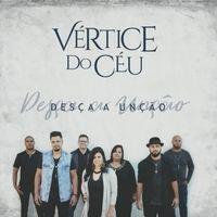 Portada de Álbum "Desça Unção", de Ministério Vértice do Céu