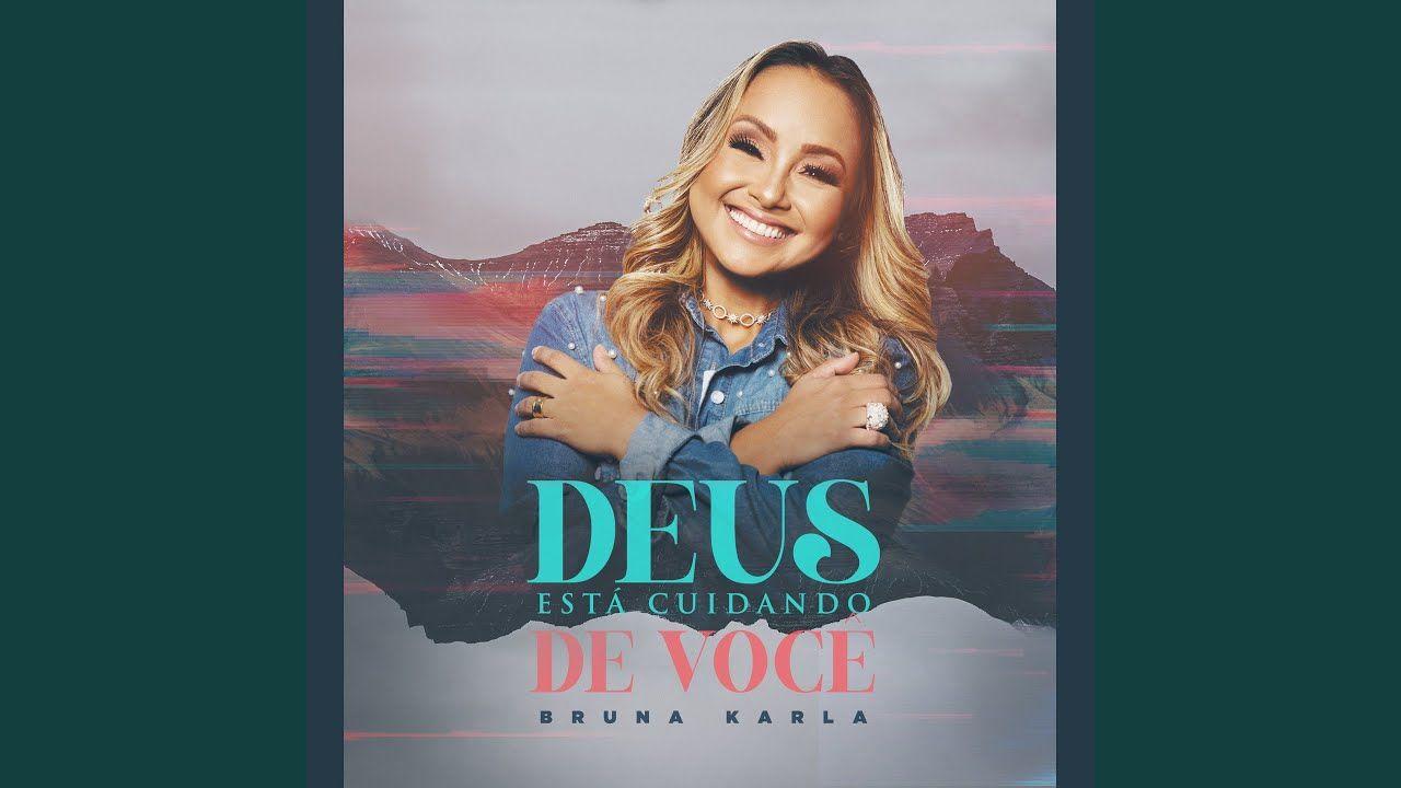 Album cover of "Deus Está Cuidando de Você " by Bruna Karla