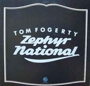 Album cover of "Zephyr National" by Tom Fogerty