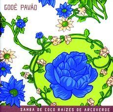 Portada de Álbum "Godê Pavão", de Coco Raízes de Arcoverde