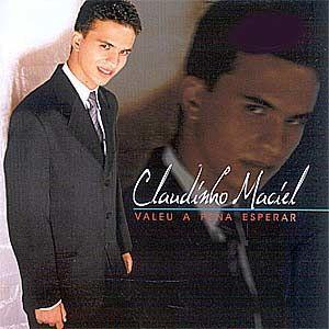 Portada de Álbum "Valeu A Pena Esperar", de Claudinho Maciel