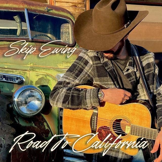 Portada de Álbum "Road To California", de Skip Ewing