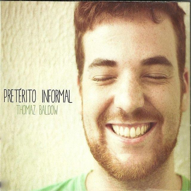 Portada de Álbum "Pretérito Informal", de Thomaz Baldow