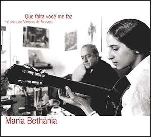 Portada de Álbum "Que Falta Você Me Faz - Músicas de Vinicius de Moraes", de Maria Bethânia