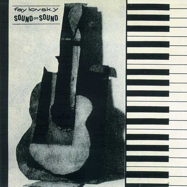 Capa do Álbum "Sound On Sound", de Fay Lovsky