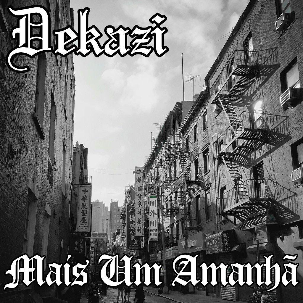 Portada de Sencillo/EP "MAIS UM AMANHÃ ", de DEKAZI