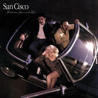 Capa do Álbum "Between You And Me", de San Cisco